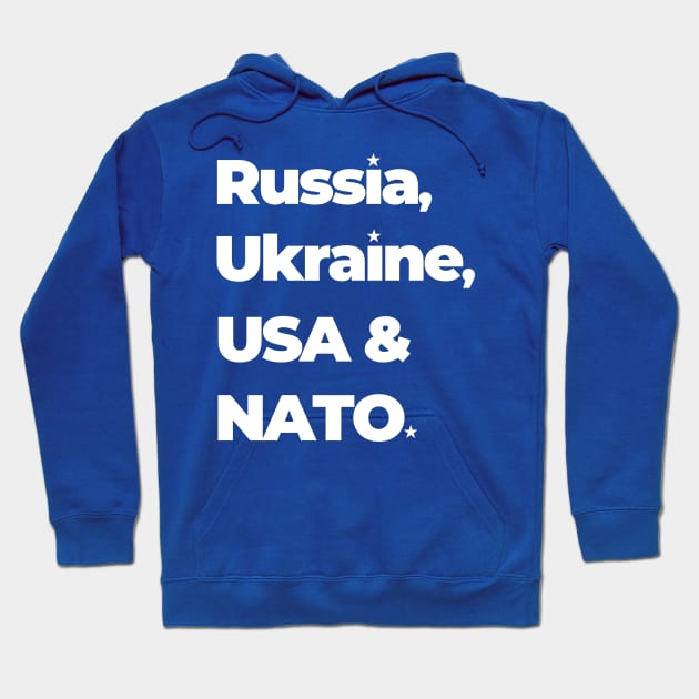 Russia Ukraine USA & NATO Hoodie by FREESA